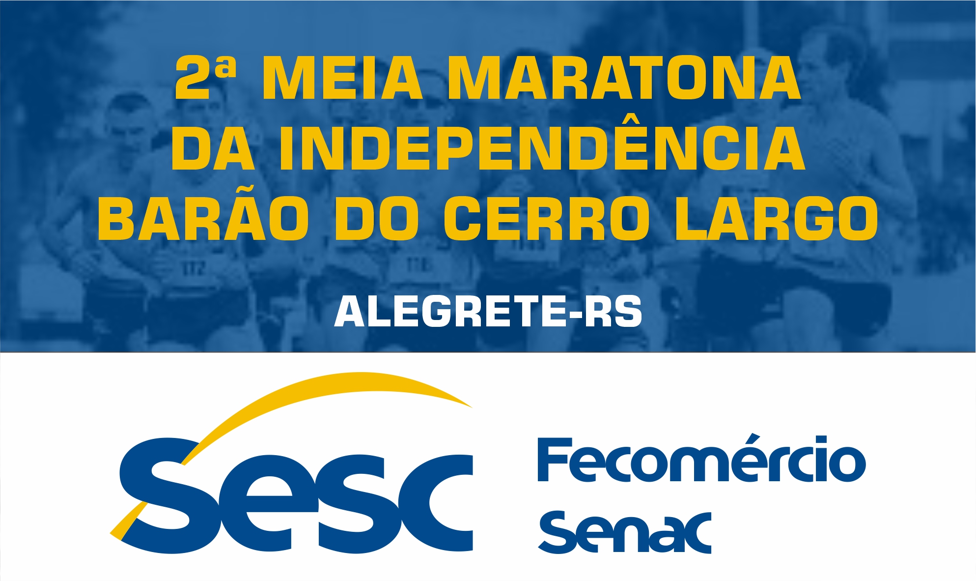 SESC - 2ª MEIA MARATONA DA INDEPENDÊNCIA BARÃO DO CERRO LARGO