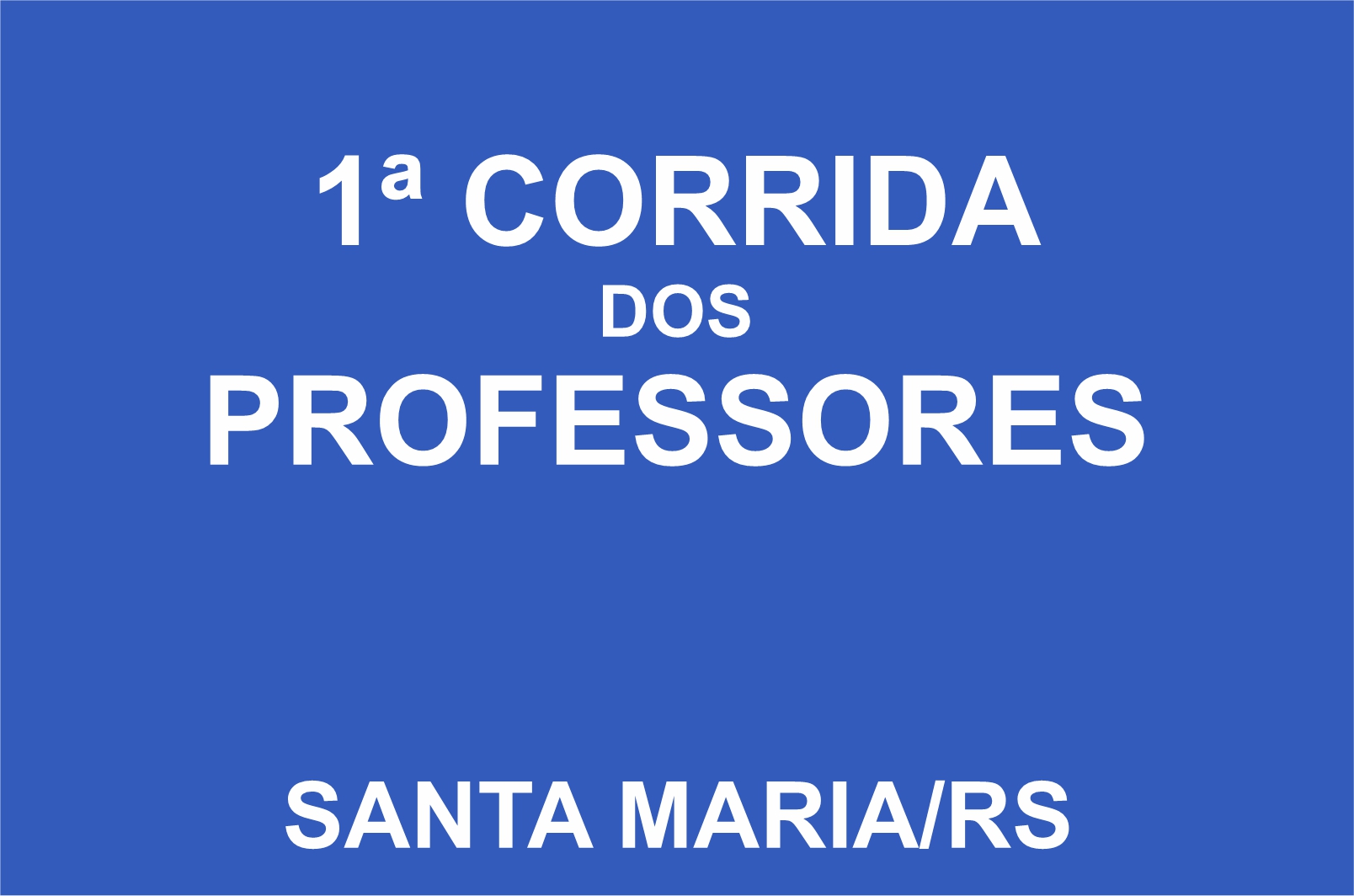 1º Corrida dos Professores