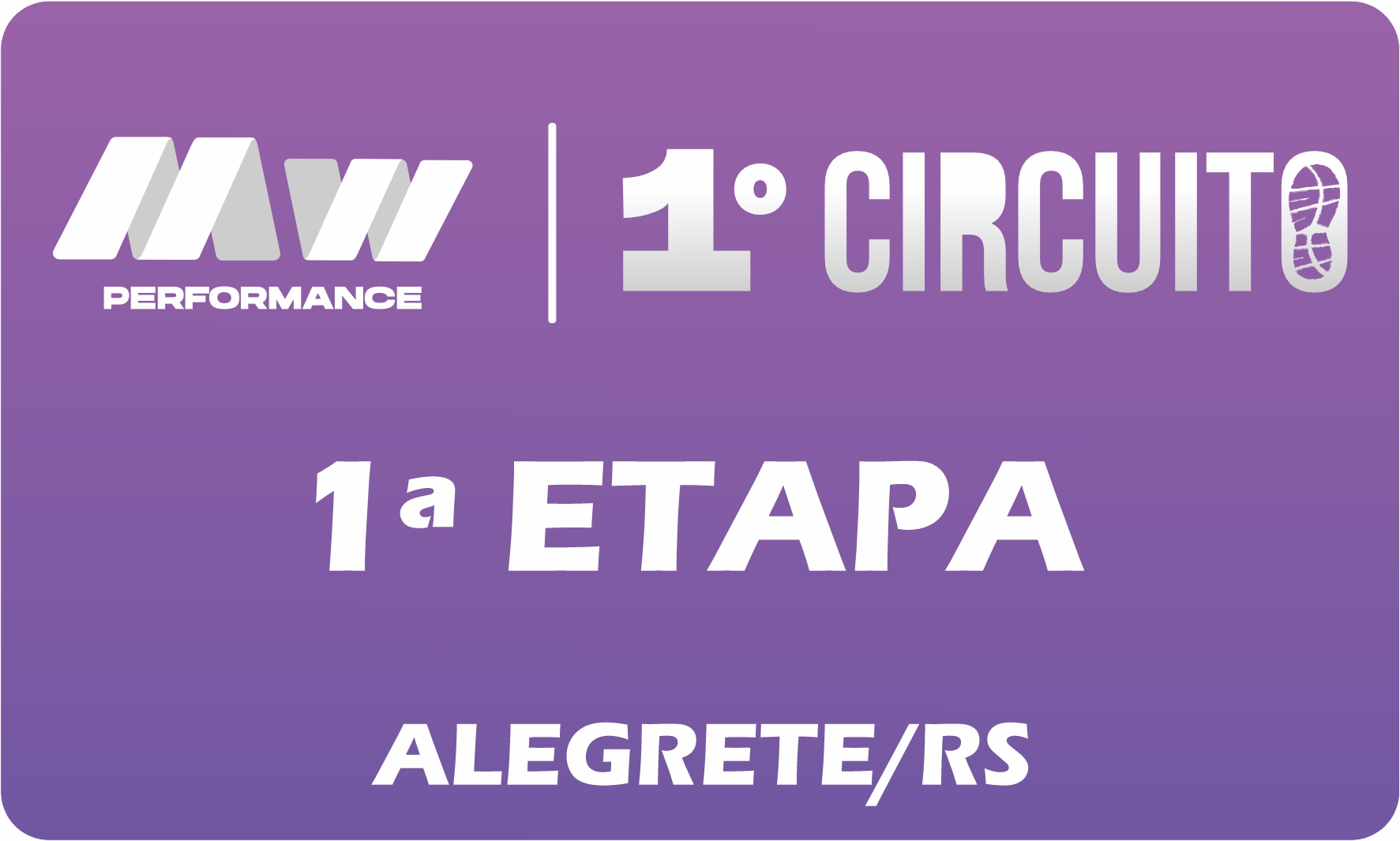 1ª ETAPA CIRCUITO MW PERFORMANCE - ANO 1